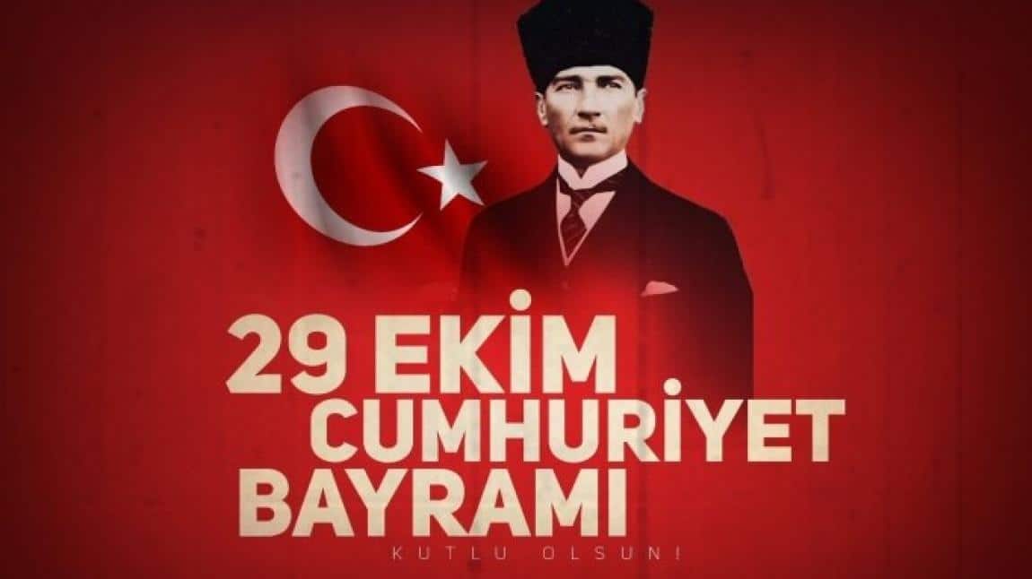 29 Ekim Cumhuriyet Bayramı Kutlu Olsun 